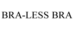 BRA-LESS BRA trademark
