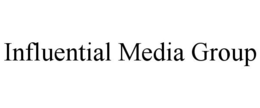 INFLUENTIAL MEDIA GROUP trademark