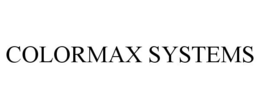 COLORMAX SYSTEMS trademark