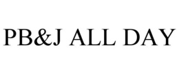 PB&J ALL DAY trademark
