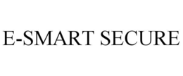 E-SMART SECURE trademark