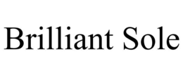 BRILLIANT SOLE trademark