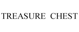 TREASURE CHEST trademark