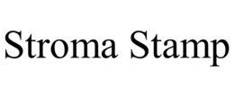 STROMA STAMP trademark