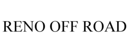 RENO OFF ROAD trademark