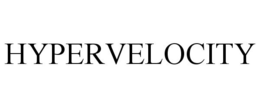 HYPERVELOCITY trademark
