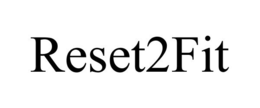 RESET2FIT trademark