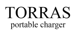TORRAS PORTABLE CHARGER trademark