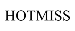 HOTMISS trademark