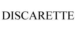 DISCARETTE trademark