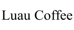 LUAU COFFEE trademark