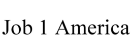 JOB 1 AMERICA trademark