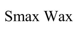 SMAX WAX trademark
