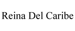 REINA DEL CARIBE trademark