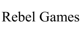 REBEL GAMES trademark