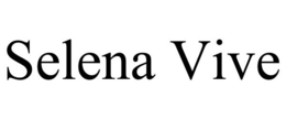 SELENA VIVE trademark