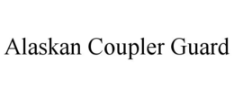 ALASKAN COUPLER GUARD trademark