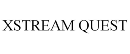 XSTREAM QUEST trademark