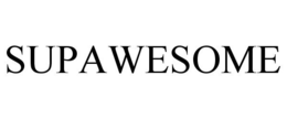 SUPAWESOME trademark