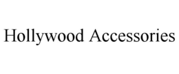 HOLLYWOOD ACCESSORIES trademark