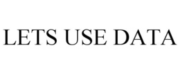 LETS USE DATA trademark
