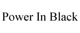 POWER IN BLACK trademark