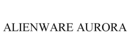 ALIENWARE AURORA trademark