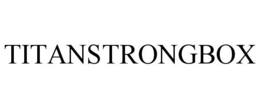 TITANSTRONGBOX trademark