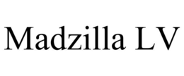 MADZILLA LV trademark