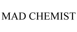 MAD CHEMIST trademark