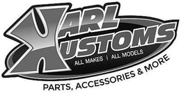 KARL KUSTOMS ALL MAKES ALL MODELS, PARTS, ACCESSORIES & MORE trademark