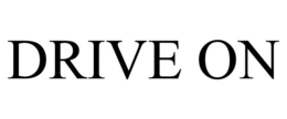 DRIVE ON trademark