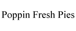POPPIN FRESH PIES trademark