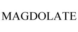 MAGDOLATE trademark