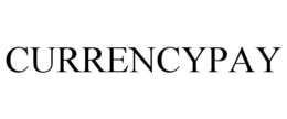 CURRENCYPAY trademark