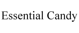ESSENTIAL CANDY trademark
