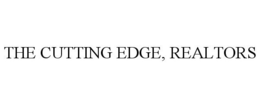 THE CUTTING EDGE, REALTORS trademark