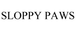 SLOPPY PAWS trademark