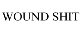 WOUND SHIT trademark