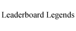 LEADERBOARD LEGENDS trademark