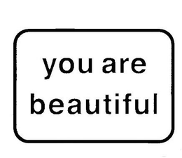 YOU ARE BEAUTIFUL trademark
