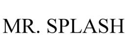 MR. SPLASH trademark