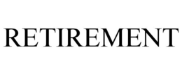 RETIREMENT trademark