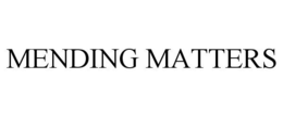 MENDING MATTERS trademark