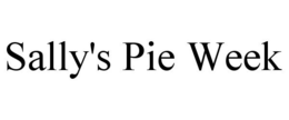 SALLY'S PIE WEEK trademark
