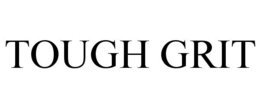 TOUGH GRIT trademark