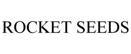 ROCKET SEEDS trademark