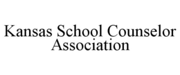 KANSAS SCHOOL COUNSELOR ASSOCIATION trademark