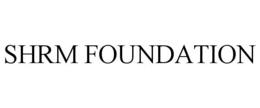 SHRM FOUNDATION trademark