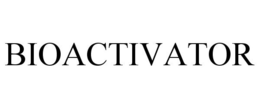 BIOACTIVATOR trademark